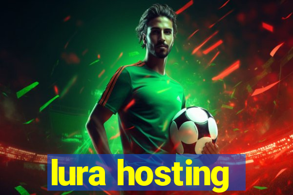 lura hosting